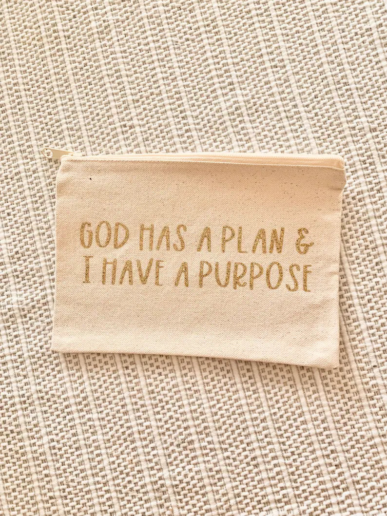God Has A Plan & I Have A Purpose Pencil Pouch