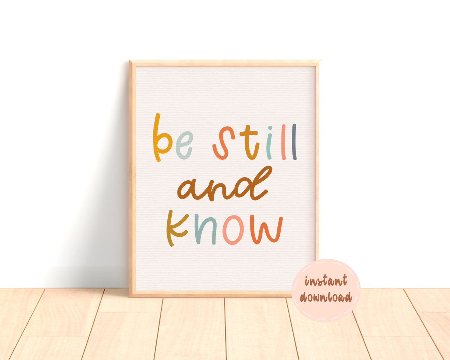 Be Still & Know Digital Print